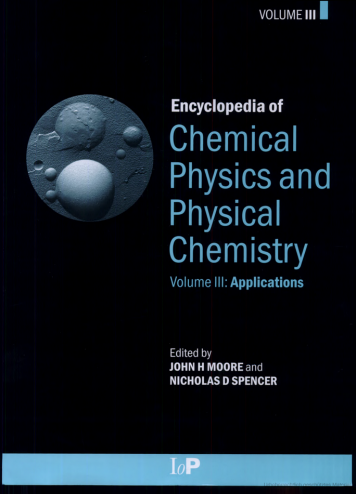 Enlarged view: Encyclopedia of Chemical Physics and Physical Chemistry Editors: J.H. Moore and N.D. Spencer IOP Philadelphia 2001.
